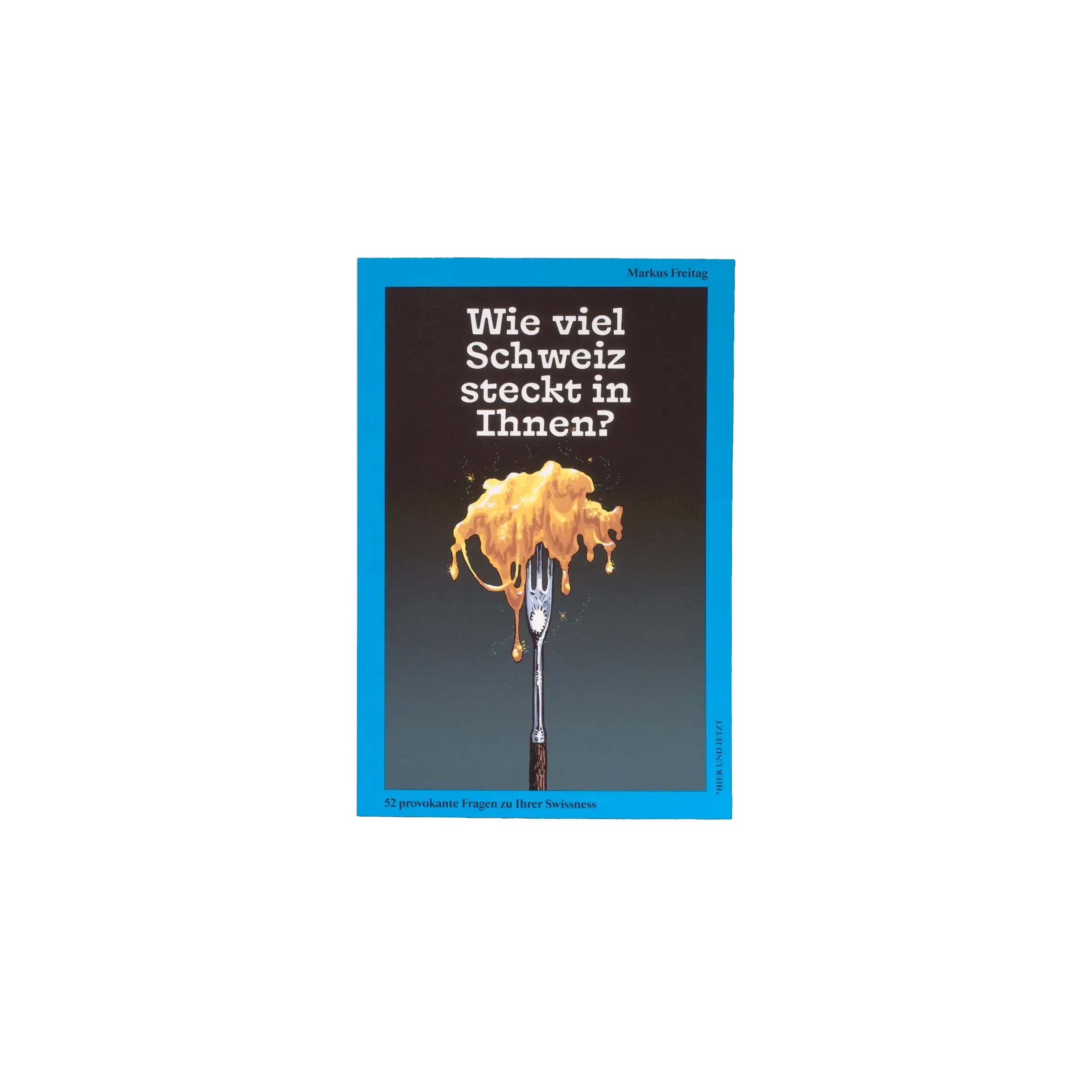 Markus Freitag – Wie viel Schweiz steckt in ihnen?, 2026, Hier und Jetzt Verlag, Softcover, 176 pages, 135 x 200 mm (with Simone Farner)