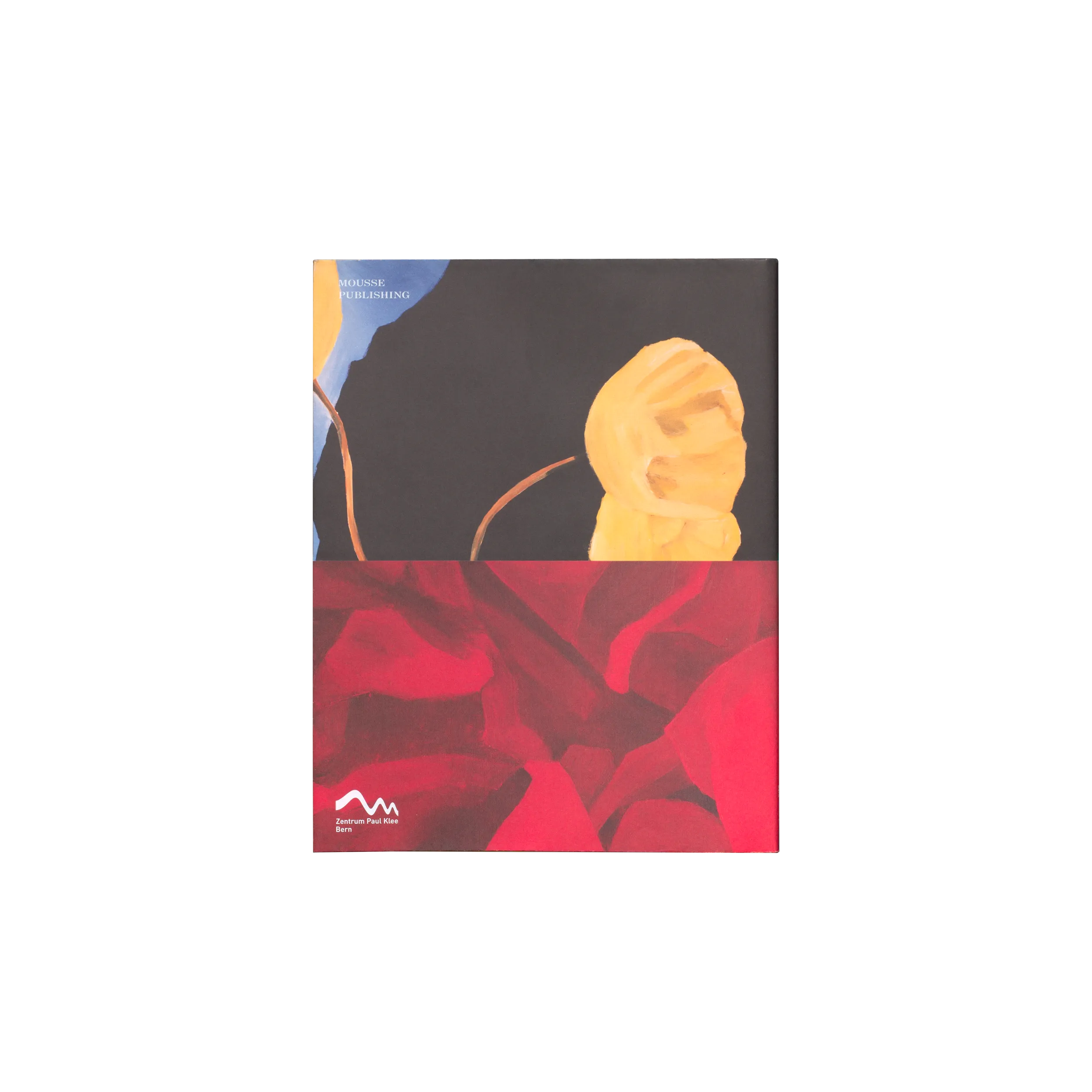 Anne Loch – Malerei, na und?, 2026, Zentrum Paul Klee, Mousse Publishing, Softcover, 232 pages, 210 × 270 mm (Studio Teo Schifferli)